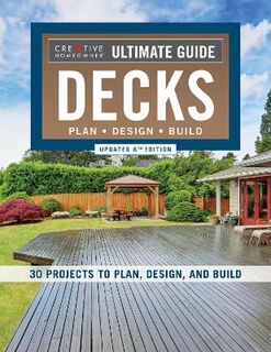 Ultimate Guide: Decks  (6th Edition)