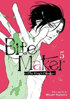 Bite Maker: The King's Omega #05: Bite Maker: The King's Omega Vol. 5 (Graphic Novel)