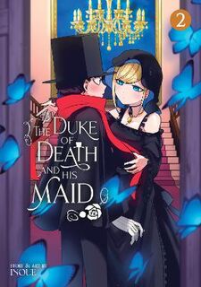 Duke of Death and His Maid #02: The Duke of Death and His Maid Vol. 02 (Graphic Novel)