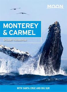 Monterey and Carmel  (7th Edition)