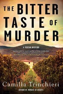 Tuscan Mystery #02: The Bitter Taste Of Murder