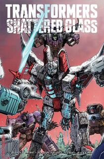 Transformers: Shattered Glass (Graphic Novel)