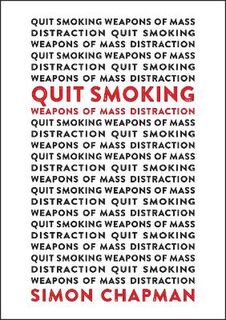 Quit Smoking Weapons of Mass Distraction