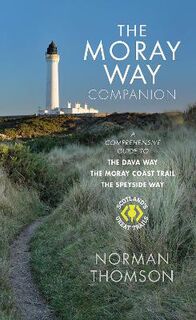 The Moray Way Companion