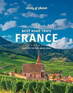 Lonely Planet Best Trips: France