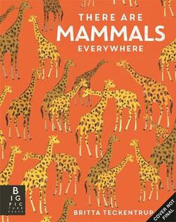 There are Mammals Everywhere