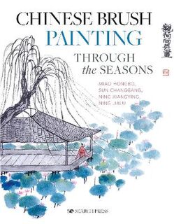 Chinese Brush Painting through the Seasons