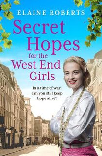 West End Girls #03: Secret Hopes for the West End Girls