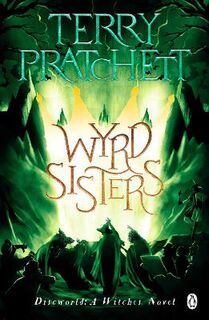 Discworld #06: Wyrd Sisters