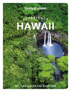 Lonely Planet Experience: Experience Hawaii