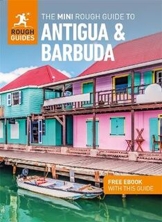 Mini Rough Guides: The Mini Rough Guide to Antigua & Barbuda