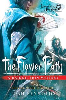 Legend of the Five Rings: The Flower Path