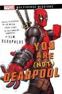You Are (Not) Deadpool (Graphic Novel)