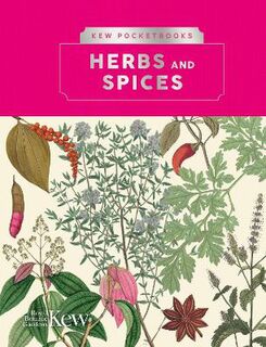 Kew Pocketbooks #: Herbs and Spices