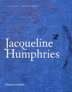 Contemporary Painters #: Jacqueline Humphries