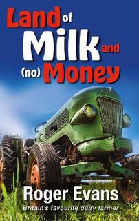 Land of Milk and (no) Money