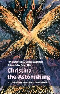 Christina the Astonishing  (2nd Edition)