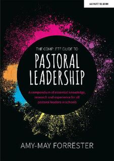 The Complete Guide to Pastoral Leadership