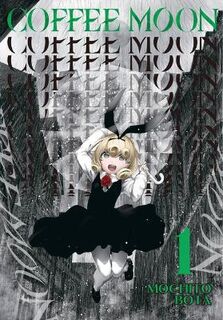 Coffee Moon #: Coffee Moon, Vol. 1 (Graphic Novel)