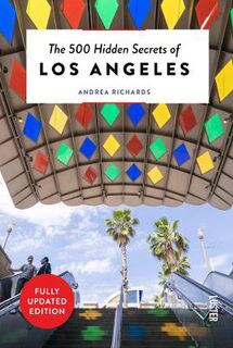 500 Hidden Secrets #: The 500 Hidden Secrets of Los Angeles
