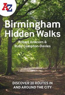 Birmingham Hidden Walks A-Z