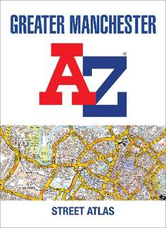 Greater Manchester A-Z Street Atlas  (7th Edition)