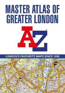Master Atlas of Greater London A-Z