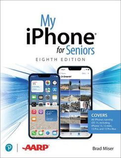 My iPhone for Seniors: Covers all iPhone Running iOS 15  (8th Edition)