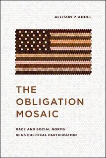 Chicago Studies in American Politics #: The Obligation Mosaic