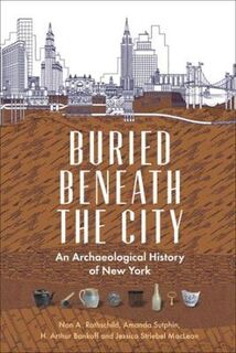 Buried Beneath the City