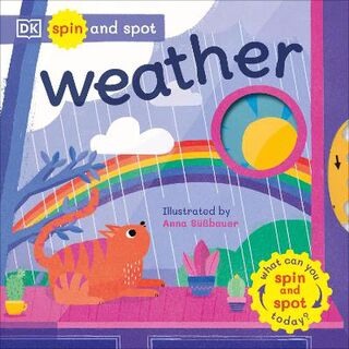 Spin and Spot: Weather (Touch-and-Feel)