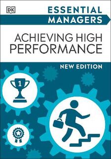 Essential Managers #: Achieving High Performance