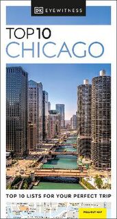 DK Eyewitness Top 10 Travel Guide: Chicago