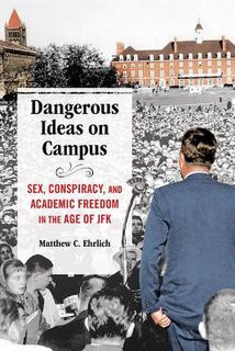 Dangerous Ideas on Campus