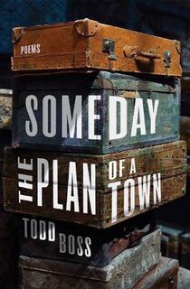 Someday the Plan of a Town
