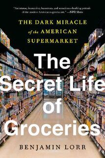 The Secret Life Of Groceries