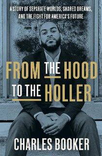 From the Hood to the Holler