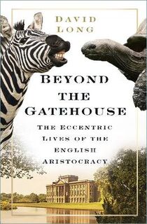 Beyond the Gatehouse  (2nd Edition)