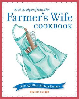 Best Recipes from the Farmer's Wife