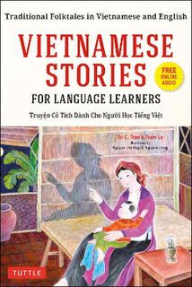 Vietnamese Stories for Language Learners  (Bilingual Edition)