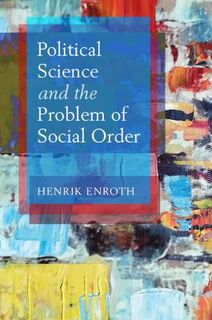 Political Science and the Problem of Social Order