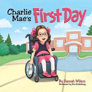 Charlie Mae's First Day