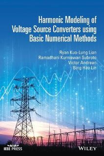 IEEE Press #: Harmonic Modeling of Voltage Source Converters using Basic Numerical Methods
