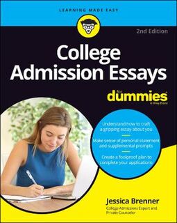 College Admission Essays For Dummies  (2nd Edition)