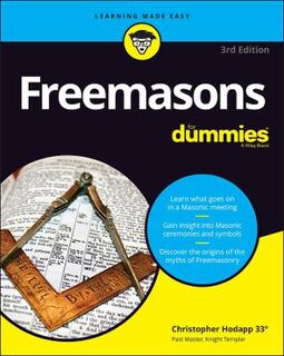 Freemasons for Dummies  (3rd Edition)