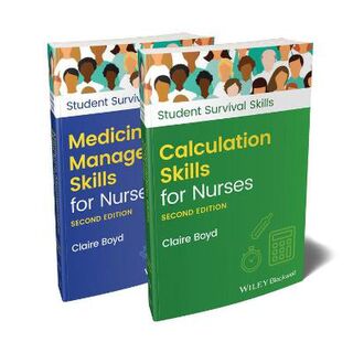 Calculation Skills for Nurses & Medicine Management Skills for Nurses, 2 Volume Set  (2nd Edition)