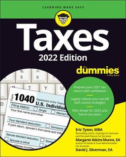 Taxes For Dummies  (2022 Edition)