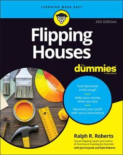 Flipping Houses For Dummies  (4th Edition)