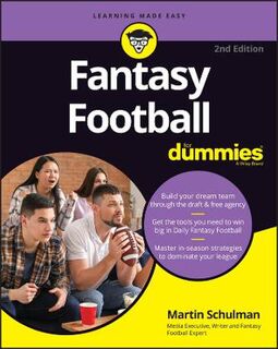 Fantasy Football For Dummies  (2nd Edition)