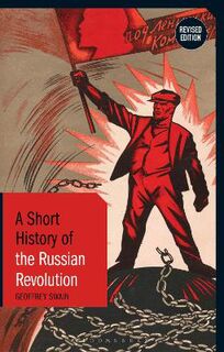 A Short History of the Russian Revolution (2nd Edition)